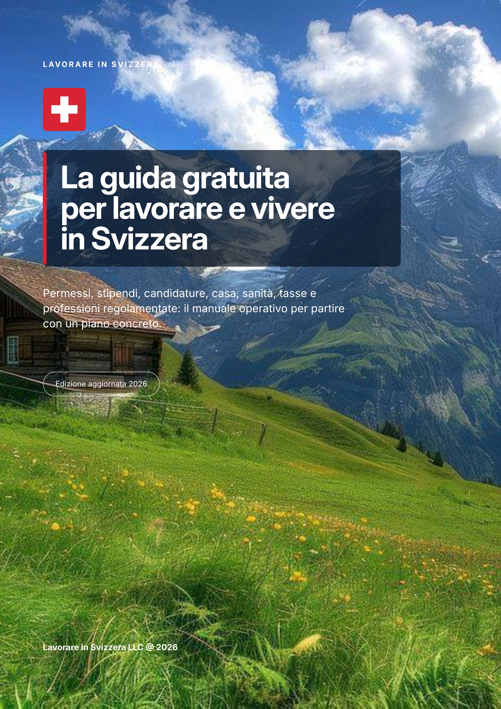 Lavorare in Svizzera: la guida completa